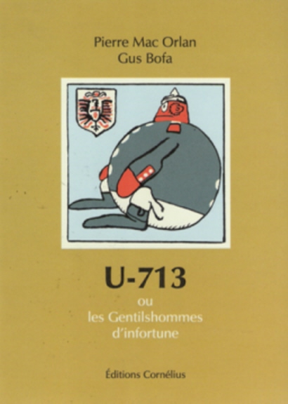 U-713 ou les Gentilshommes d'infortune